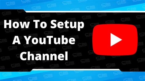 how to set up youtube chanel